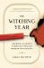 The Witching Year : A Memoir of Earnest Fumbling Through Modern Witchcraft