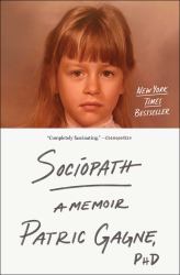 Sociopath : A Memoir