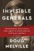 Invisible Generals : Rediscovering Family Legacy, and a Quest to Honor America's First Black Generals