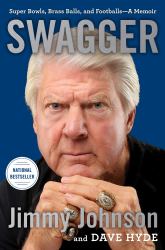 Swagger : Super Bowls, Brass Balls, and Footballs--A Memoir