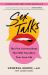 Sex Talks : The Five Conversations That Will Transform Your Love Life