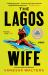 The Lagos Wife : A Novel