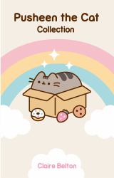 Pusheen the Cat Collection Boxed Set : I Am Pusheen the Cat, the Many Lives of Pusheen the Cat, Pusheen the Cat's Guide to Everything