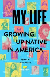 My Life: Growing up Native in America