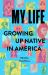 My Life: Growing up Native in America