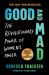 Good and Mad : The Revolutionary Power of Women's Anger