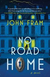 No Road Home : A Novel