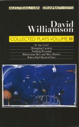 David Williamson Collected Plays Vol. III