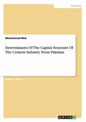 Determinants of the Capital Structure of the Cement Industry from Pakistan