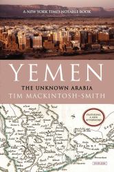 Yemen : The Unknown Arabia