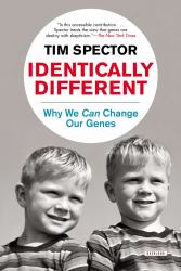 Identically Different : Why We Can Change Our Genes