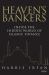 Heaven's Bankers : Inside the Hidden World of Islamic Finance