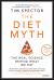 The Diet Myth : Why the Secret to Health and Weight Loss Is Already in Your Gut