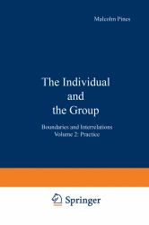 Individual and the Group : Boundaries and Interrelations