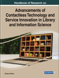 Handbook of Research on Advancements of Contactless Technology and Service Innovation in Library and Information Science