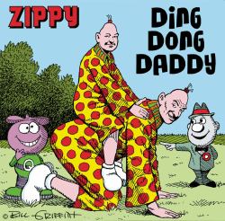 Zippy : Ding Dong Daddy