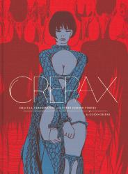 Crepax : Dracula, Frankenstein, and Other Horror Stories