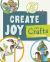 Create Joy with Crafts