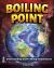 Boiling Point : Understanding Earth's Rising Temperatures