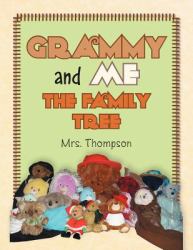 Grammy and Me : The Family Tree