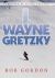 I, Wayne Gretzky : Short Stories By