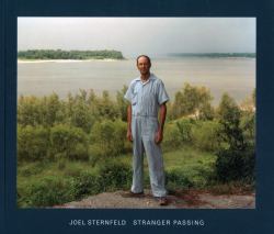 Joel Sternfeld: Stranger Passing