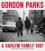 Gordon Parks: a Harlem Family