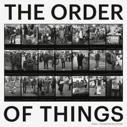 The Order of Things : Photography from the Walther Collection