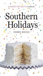 Southern Holidays : A Savor the South Cookbook