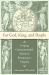 For God, King, and People : Forging Commonwealth Bonds in Renaissance Virginia