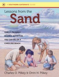 Lessons from the Sand : Family-Friendly Science Activities You Can Do on a Carolina Beach