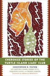 Cherokee Stories of the Turtle Island Liars' Club