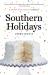 Southern Holidays : A Savor the South Cookbook