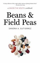 Beans and Field Peas : A Savor the South Cookbook