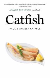 Catfish : A Savor the South Cookbook