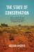 The State of Conservation : Rural America and the Conservation-Industrial Complex Since 1920