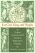 For God, King, and People : Forging Commonwealth Bonds in Renaissance Virginia