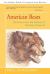 American Bears : Selections from the Writings of Theodore Roosevelt