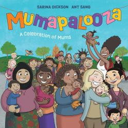 Mumapalooza : A Celebration of Mums