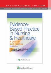 Evidence-Based Practice in Nursing and Healthcare