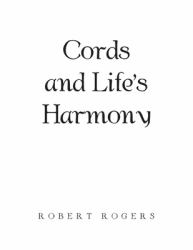 Cords and Life's Harmony