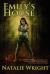 Emily's House : Book 1 of the Akasha Chronicles