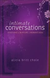 Intimate Conversations : Devotions to Nurture a Woman's Soul