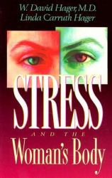 Stress and the Woman's Body