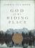 God Is My Hiding Place : 40 Devotions for Refuge and Strength