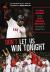 Don't Let Us Win Tonight : An Oral History of the 2004 Boston Red Sox's Impossible Playoff Run