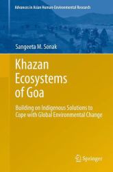 Khazan Ecosystems of Goa : Building on Indigenous Solutions to Cope with Global Environmental Change