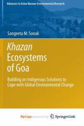 Khazan Ecosystems of Goa : Building on Indigenous Solutions to Cope with Global Environmental Change