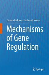 Mechanisms of Gene Regulation