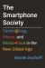 The Smartphone Society : Technology, Power, and Resistance in the New Gilded Age